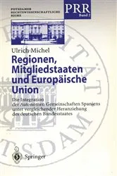 Book cover of Regionen, Mitgliedstaaten und Europäische Union by Ulrich Michel