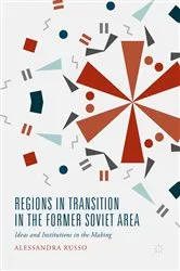 Book cover of Regions in Transition in the Former Soviet Area by Alessandra Russo