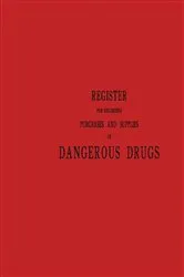 Book cover of Register for Recording Purchases and Supplies of Dangerous Drugs by Sam Stuart