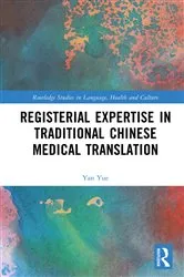 Book cover of Registerial Expertise in Traditional Chinese Medical Translation by Unknown