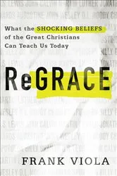 Book cover of ReGrace by Frank Viola