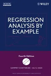 Book cover of Regression Analysis by Example (4th ed.) by Samprit Chatterjee