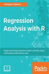 Book cover of Regression Analysis with R by Giuseppe Ciaburro