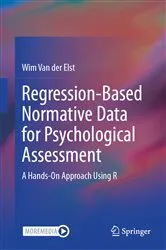 Book cover of Regression-Based Normative Data for Psychological Assessment by Wim Van der Elst