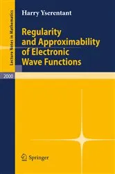 Book cover of Regularity and Approximability of Electronic Wave Functions by Harry Yserentant