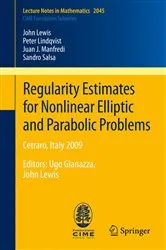 Book cover of Regularity Estimates for Nonlinear Elliptic and Parabolic Problems by John Lewis