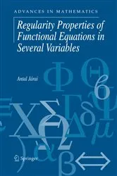 Book cover of Regularity Properties of Functional Equations in Several Variables by Antal Járai