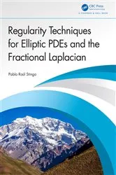 Book cover of Regularity Techniques for Elliptic PDEs and the Fractional Laplacian by Pablo Raúl Stinga