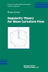 Book cover of Regularity Theory for Mean Curvature Flow by Unknown