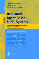 Book cover of Regulated Agent-Based Social Systems by Gabriela Lindemann