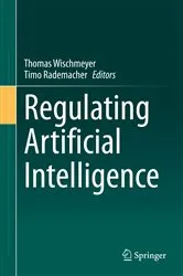 Book cover of Regulating Artificial Intelligence by Thomas Wischmeyer