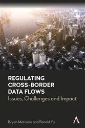 Book cover of Regulating Cross-Border Data Flows by Unknown