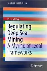 Book cover of Regulating Deep Sea Mining by Klaas Willaert