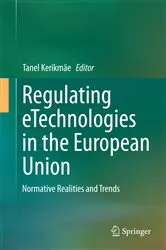 Book cover of Regulating eTechnologies in the European Union by Unknown