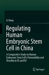 Book cover of Regulating Human Embryonic Stem Cell in China by Li Jiang