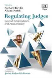 Book cover of Regulating Judges by Richard Devlin