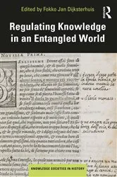 Book cover of Regulating Knowledge in an Entangled World by Fokko Jan Dijksterhuis