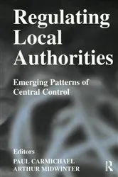 Book cover of Regulating Local Authorities by Paul Carmichael