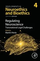 Book cover of Regulating Neuroscience: Transnational Legal Challenges by Martin Hevia