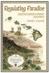 Book cover of Regulating Paradise (2nd ed.) by David L. Callies
