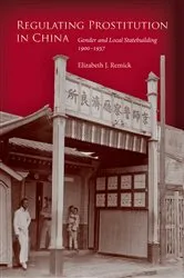 Book cover of Regulating Prostitution in China by Unknown