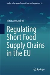 Book cover of Regulating Short Food Supply Chains in the EU by Unknown
