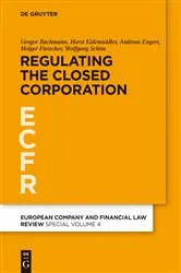 Book cover of Regulating the Closed Corporation by Gregor Bachmann