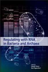 Book cover of Regulating with RNA in Bacteria and Archaea by Gisela Storz