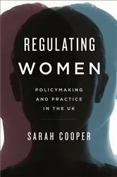 Book cover of Regulating Women by Sarah Cooper