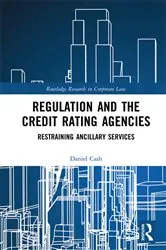Book cover of Regulation and the Credit Rating Agencies by Daniel Cash