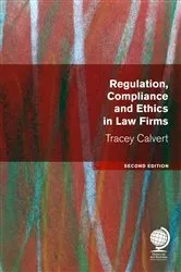 Book cover of Regulation, Compliance and Ethics in Law Firms (2nd ed.) by Unknown