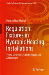 Book cover of Regulation Fixtures in Hydronic Heating Installations by Damian Piotr Muniak
