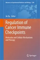 Book cover of Regulation of Cancer Immune Checkpoints by Jie Xu