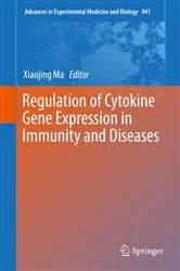 Book cover of Regulation of Cytokine Gene Expression in Immunity and Diseases by Unknown