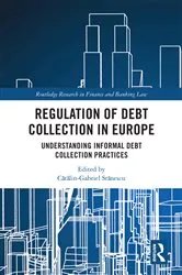 Book cover of Regulation of Debt Collection in Europe by Unknown