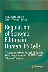 Book cover of Regulation of Genome Editing in Human iPS Cells by Hans-Georg Dederer