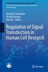 Book cover of Regulation of Signal Transduction in Human Cell Research by Nariyoshi Shinomiya