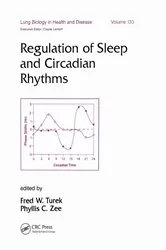 Book cover of Regulation of Sleep and Circadian Rhythms by Fred Turek