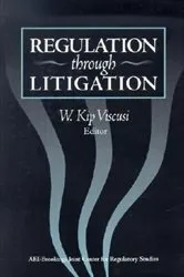 Book cover of Regulation through Litigation by Kip W. Viscusi