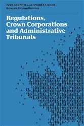 Book cover of Regulations, Crown Corporations and Administrative Tribunals by Unknown