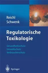 Book cover of Regulatorische Toxikologie by Michael Schwenk