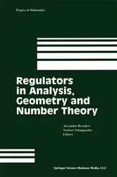 Book cover of Regulators in Analysis, Geometry and Number Theory by Alexander Reznikov