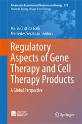 Book cover of Regulatory Aspects of Gene Therapy and Cell Therapy Products by Maria Cristina Galli