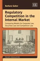 Book cover of Regulatory Competition in the Internal Market by Barbara Gabor