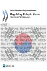 Book cover of Regulatory Policy in Korea by OECD Publishing