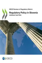 Book cover of Regulatory Policy in Slovenia: Oversight Matters by OECD Publishing