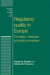 Book cover of Regulatory quality in Europe by Claudio Radaelli