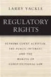 Book cover of Regulatory Rights by Larry Yackle