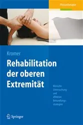 Book cover of Rehabilitation der oberen Extremität by Thilo Oliver Kromer