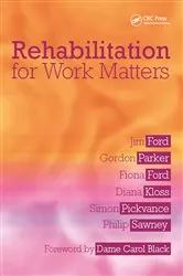 Book cover of Rehabilitation for Work Matters by Jim Ford